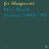 Her Book by Jo Shapcott Paperback Book 9780571229802