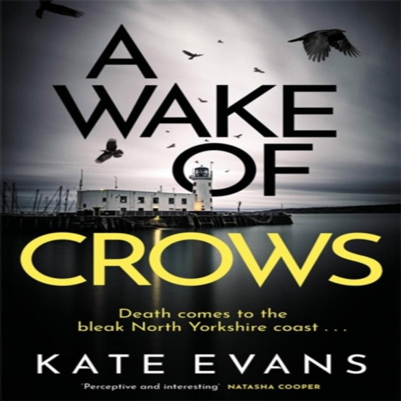 A Wake of Crows by Kate Evans Paperback Book 9781472134745