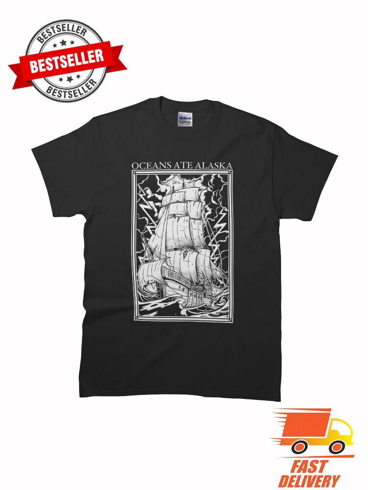 Neues Oceans Ate Alaska - Geisterschiff Klassisch MANN FRAU T-Shirt Größe S bis 5XL