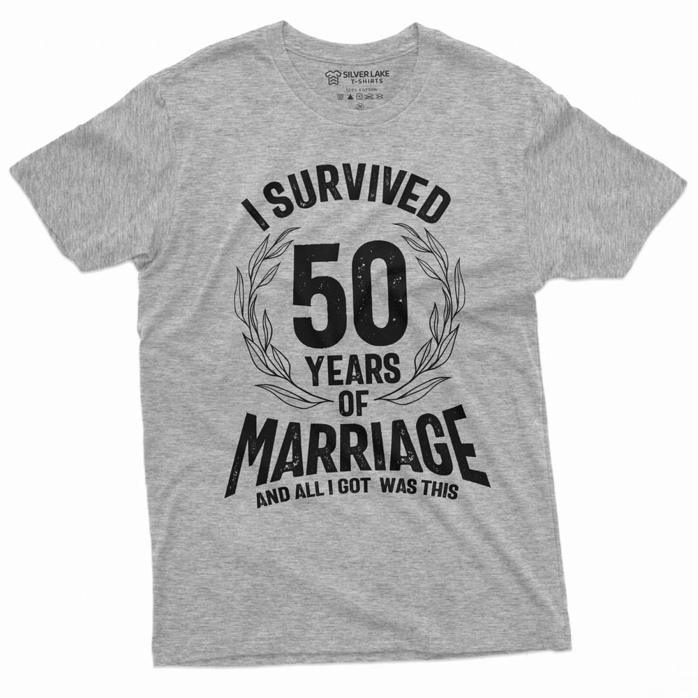 Anniversary Funny T-shirt I survived 50 years of marriage Gift for Husband Wife Unisex T-Shirt XL