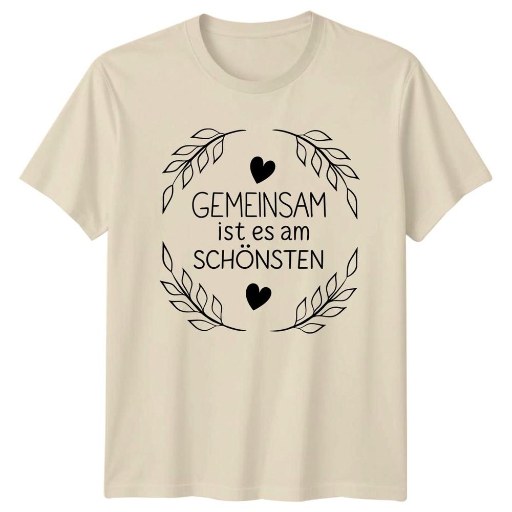 Gemeinsam Ist Es Am Schnsten TShirt Wedding GerUnisex Love Gift For Him And Her