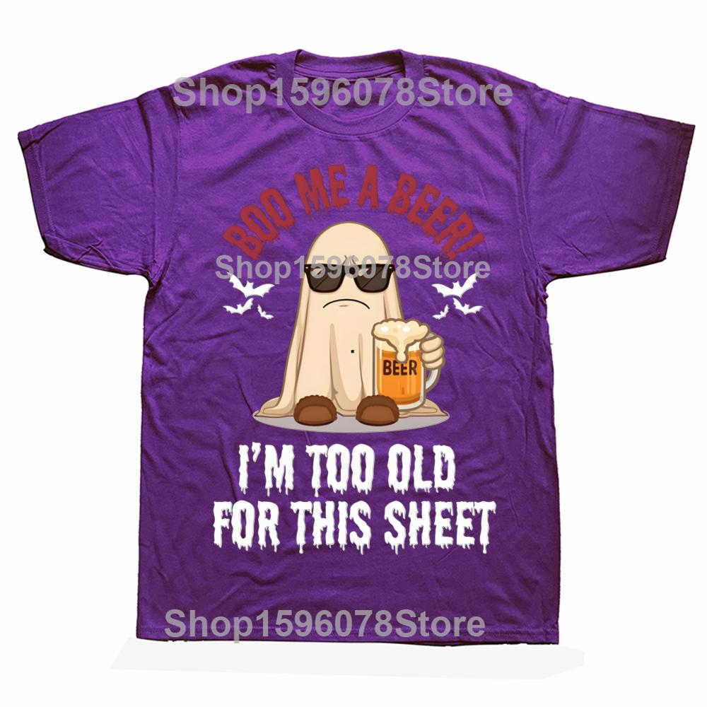 

Im Too Old for This Sheet Boo Me A Beer Halloween Tshirt Men Women Hip Hop Oversized T Shirt 100 Cotton Comfort Tshirts 4XL