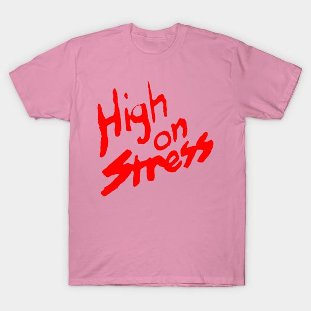 T Shirt Women High On Stress Harajuku Print Kawaii Tshirt Summer Short Sleeve Female T-Shirt Top Tee