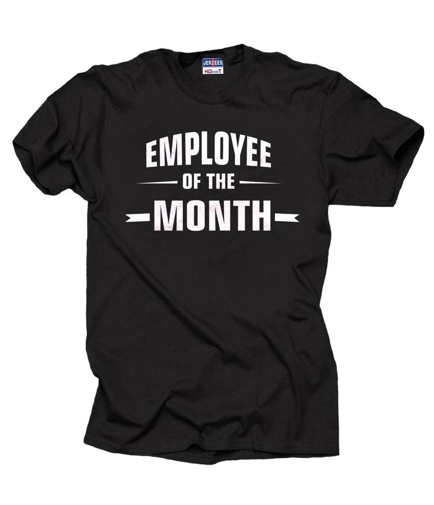 Employee Of The Month TShirt Gift For Best Employee Tee Shirt M