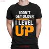 I Don't Get Older Level Up Gaming Funny Video Game Retro Mens T Shirt Top NED Vintage Washed Homme Streetwear Versatile