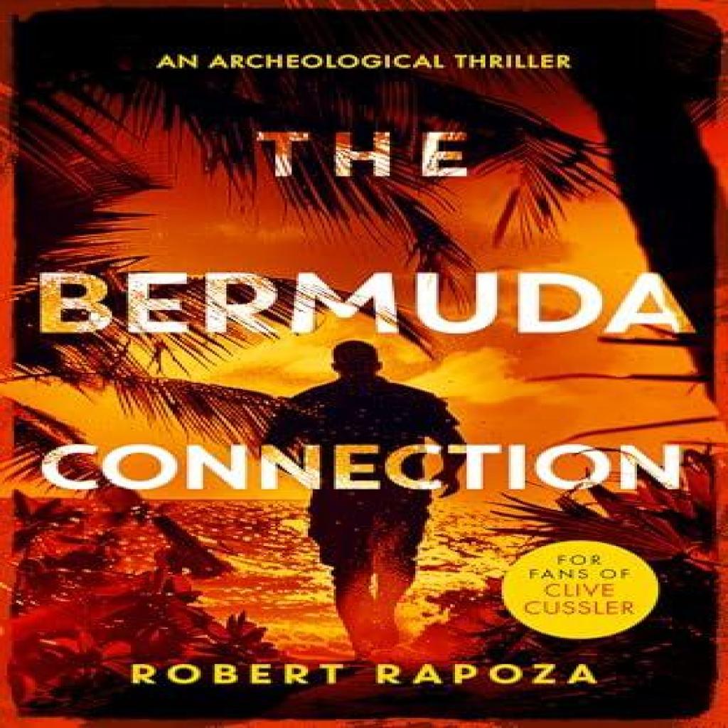 The Bermuda Connection by Robert Rapoza Paperback Book 9781036702823