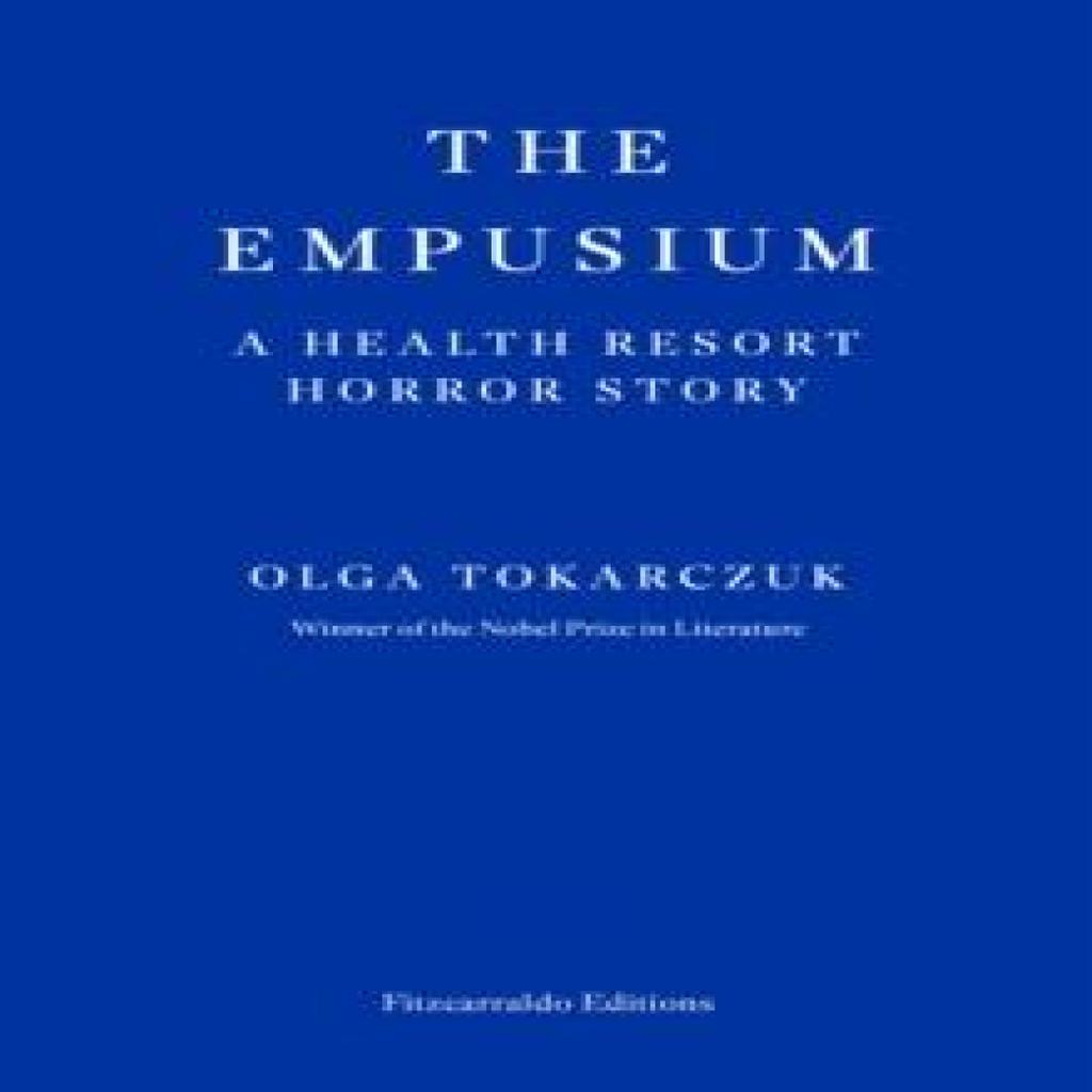 The Empusium by Olga Tokarczuk Paperback Book 9781804271087