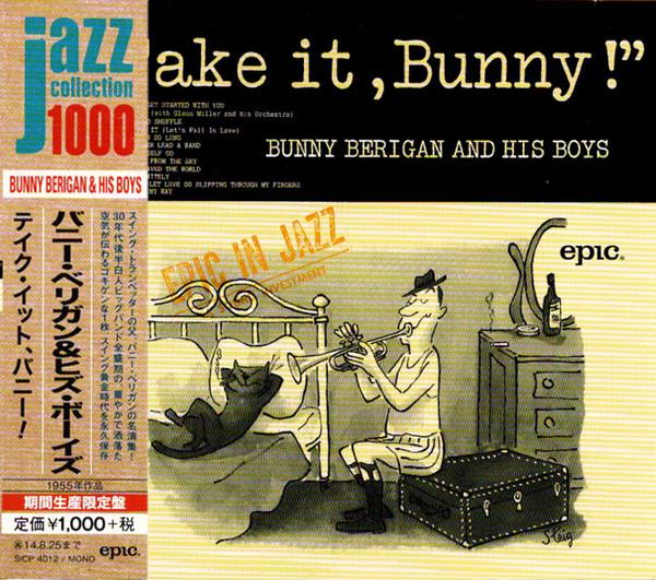 

CD BUNNY BERIGAN & HIS BOYS - Take It, Bunny! SICP4012 Epic 2014 Japan ObiJazz Used