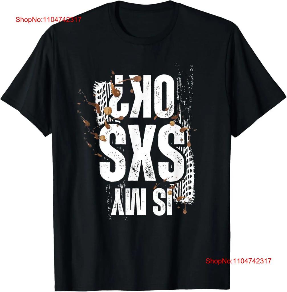 Is my SxS ok funny UTV side by offroad lover T Shirt vintage Washed Comfortable homme Slightly Top For Everyday Wear graphic