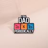 Innovative Playful And Letter Design Pin Badge With Humor Ideal For Gift Dads