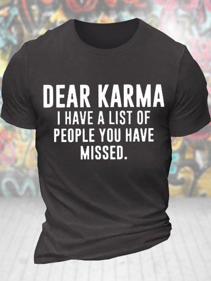Unisexs Funny Dear Karma I Have A List Of People You Have Missed Graphic Printing Casual Text Letters Crew Neck TShirt