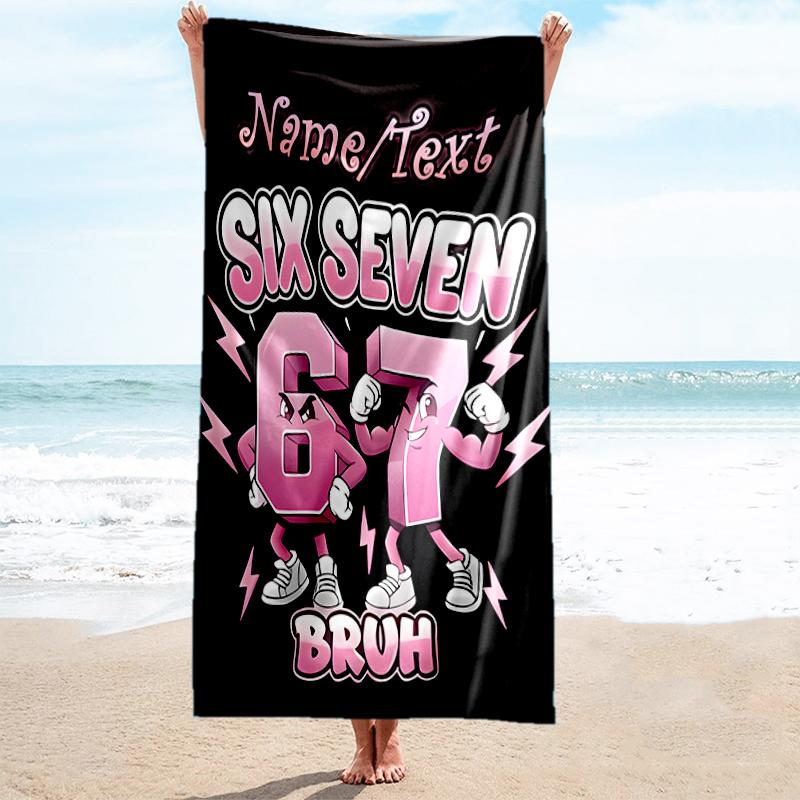 1PC Custom Name "Six Seven Bruh Graphic" Beach Towel Highly Absorbent And Sand-Resistant Towel for Swimming, Pool, Yoga, And Travel Lightweight