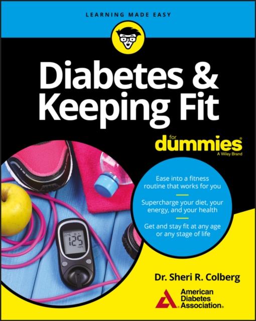 The Diabetes & Keeping Fit For Dummies Book
