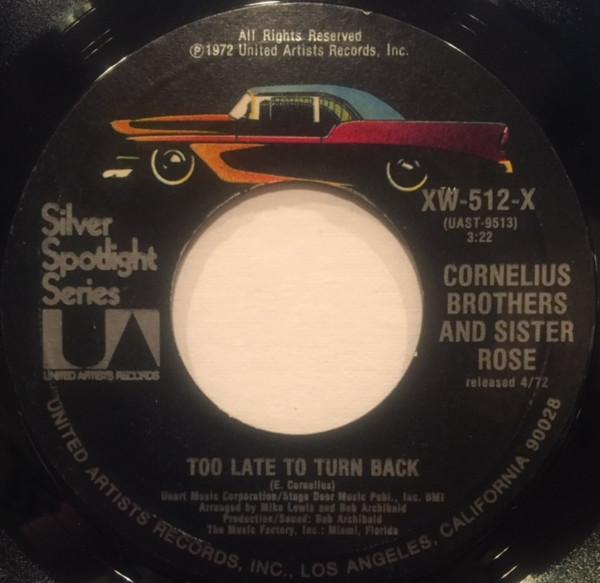 

7-дюймовая пластинка CORNELIUS BROTHERS SISTER ROSE Too Late To Turn Back Now Dont E XW512X United Artists 1972 США Soul Funk Б/у