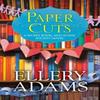 Paper Cuts by Ellery Adams Hardback Book 9781496726476