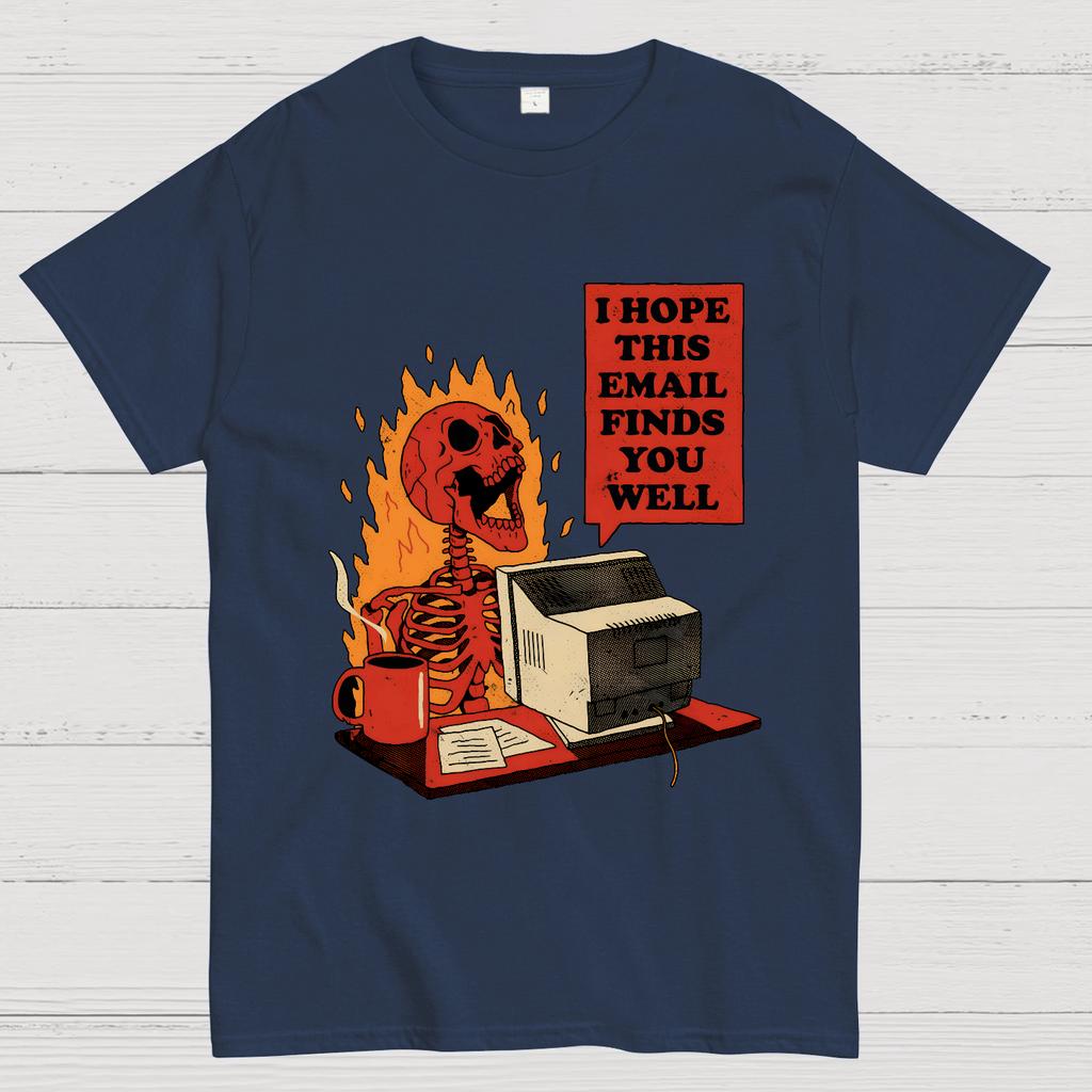I Hope This Email Finds You Well Cotton Summer Casual Cool Loose T-Shirt