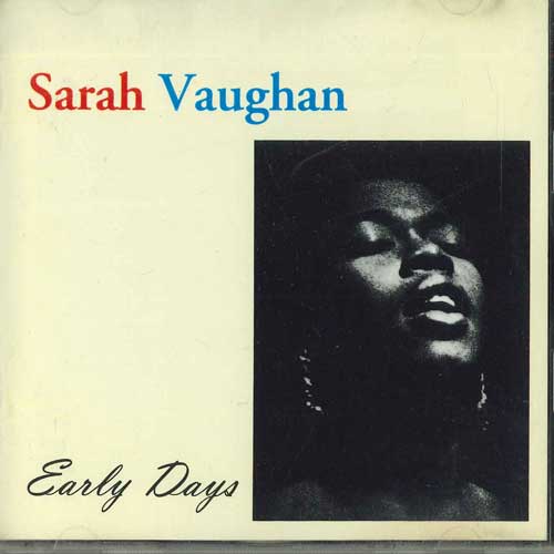 

CD SARAH VAUGHAN - Early Days FCCP30291 SONY Japan Jazz Used