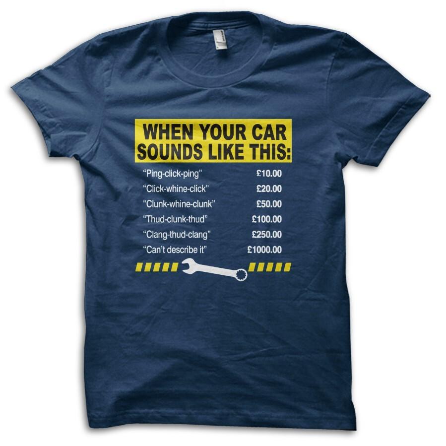

Funny Mechanic When Your Car Sounds Like Joke T-Shirt M5658 5XL різнокольоровий
