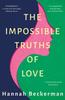 Les Vérités Impossibles de l'Amour par Hannah Beckerman Livre de Poche 9781542029520