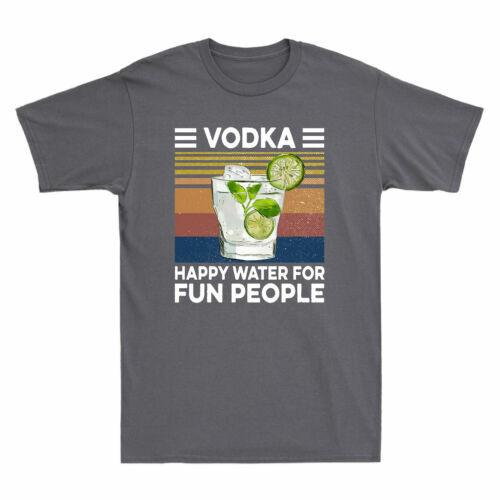 Vodka Happy Water For Fun People Funny Cocktail Drinking Vintage Men T-shirt XXXXL