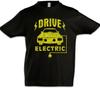 Drive Electric Kids Boys Kids Boys T-Shirt BEV EV Electric Car Go Climate Change Fun Car