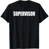 Supervisor T-shirt T-Shirt