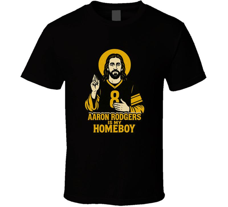 Aaron Rodgers Is My Homeboy Steelers Unisex T-Shirt XXL