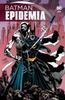 Batman: Izbucnirea epidemiei
