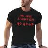 Now I Have A Machine Gun Ho Ho Ho T-Shirt Comfortable Daily Wear Tee