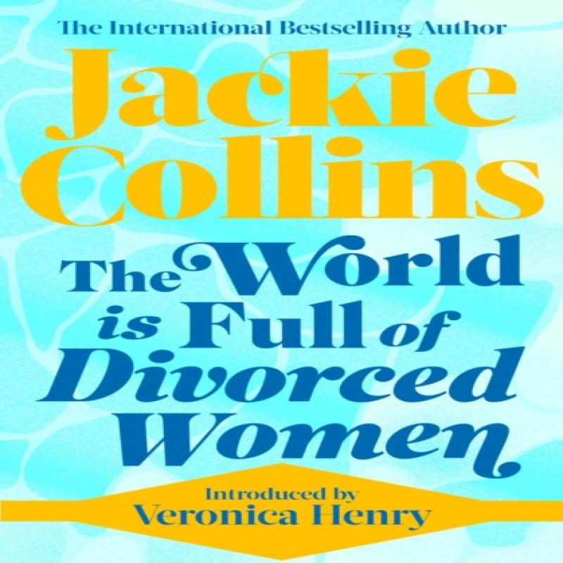 The World Is Full of Divorced Women by Jackie Collins Paperback Book 9781471183843