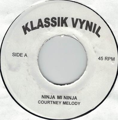 7inch Record COURTNEY MELODY - Ninja Mi Ninja NONE Klassik Vynil Jamaica Reggae, Ska & Dub Used