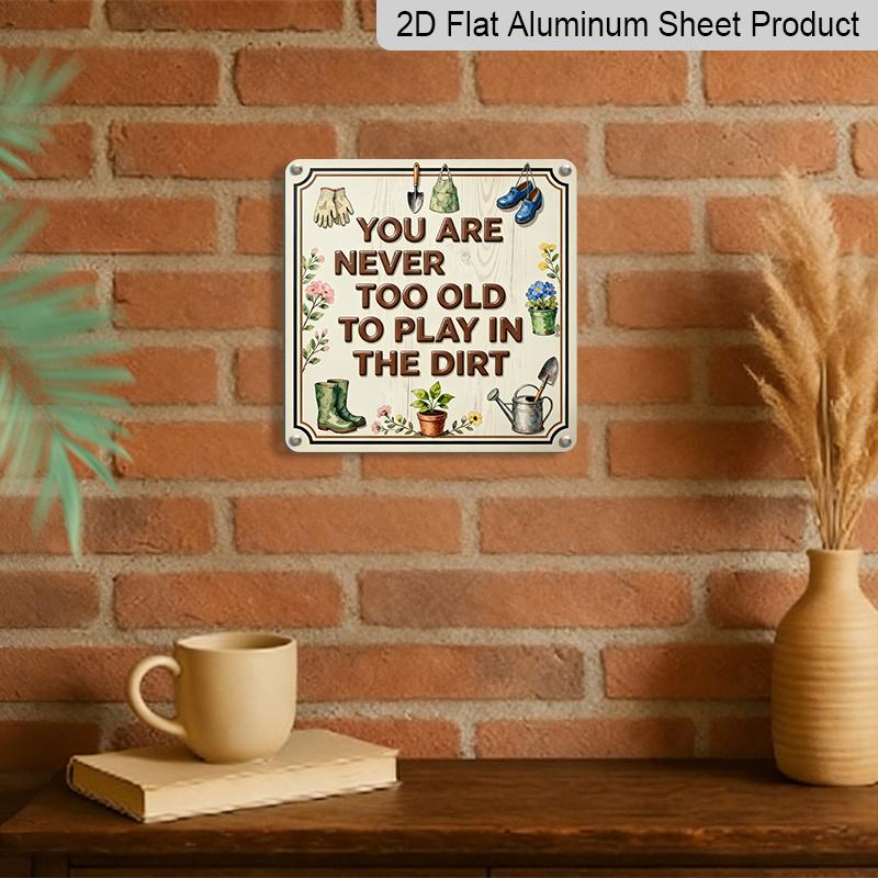 2D Flat - 1pc, Vintage Metal Aluminum Decorative Sign, Gardening Positive Lifestyle Slogan, Retro Wall Decor, Home Decoration Suitable for Garden