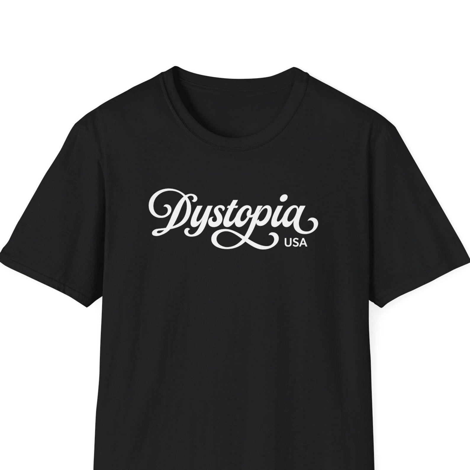 Dystopia USA Script Logo unisex T-shirt, Anti Trump tee, Script Text, Resist shirt, Dark Humor, Worst Timeline Souvenir, Progressive gift 3XL