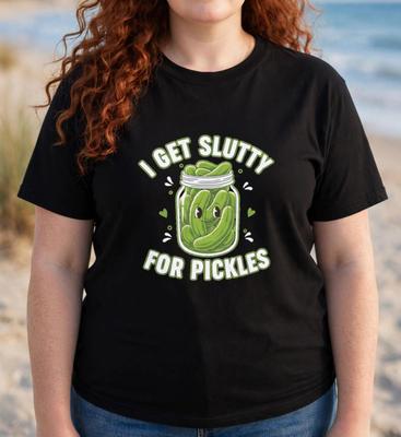 I Get Slutty For Pickles Shirt, Funny Pickle Lover Gift, Kawaii Pickle TShirt, Sarcastic Foodie Tee, Aesthetic Girly Graphic Tee, Gift Shirt