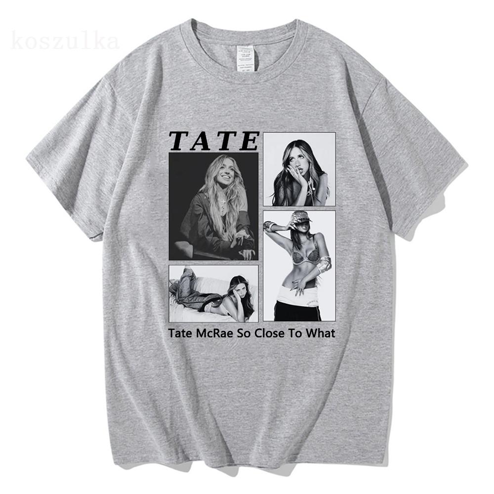 Tate McRae So Close To What Album Tshirts 2025 New Fashion Singer Print Tshirt Cotton Soft Summer UnisexWomen T Shirt Unisex Tees