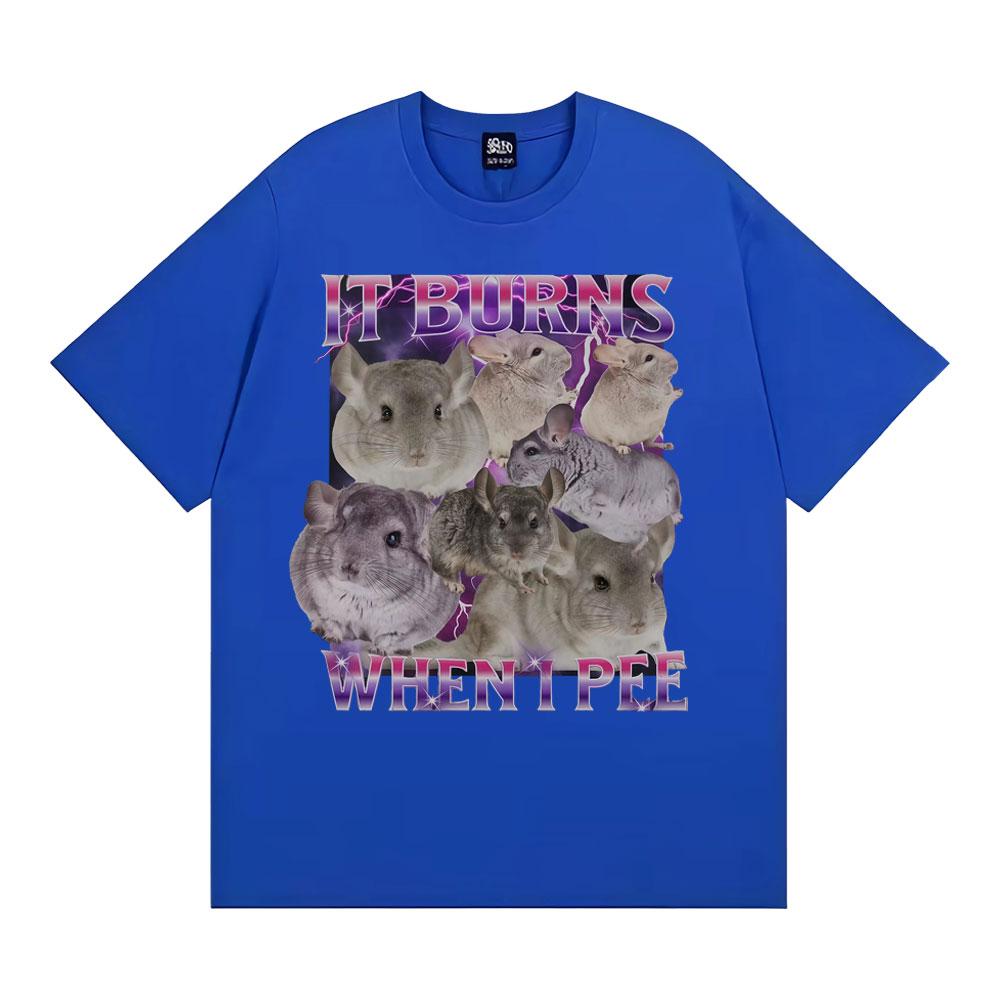 Es brennt beim Pinkeln Grafik T-Shirts Lustig Niedlich Die Hart Reingehen Chinchilla T-Shirt Herren Damenmode Vintage Kurzarm T-Shirt