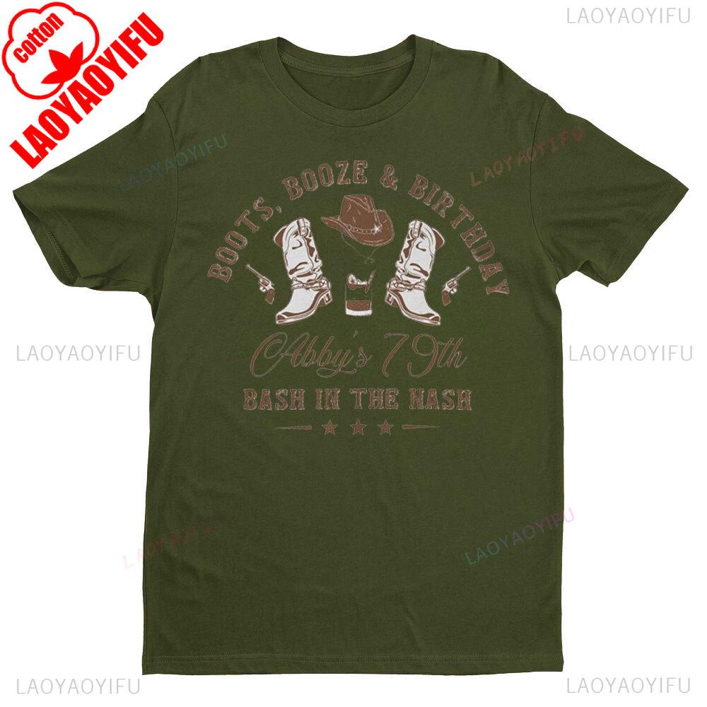 Happy Birthday Boots Booze Nashville Since Cowboys Cowgirls TShirt Western Style Men Women Fashion Crewneck Cotton Tee Tops