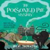 The Poisoned Pie Mystery by Nicki Thornton Paperback Book 9781913322717