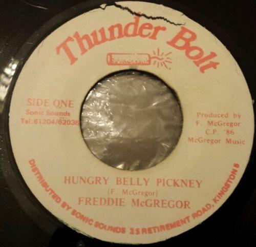 

7inch Record FREDDIE MCGREGOR Hungry Belly Pickney NONE Thunder Bolt 1986 Jamaica Reggae Ska Dub Used