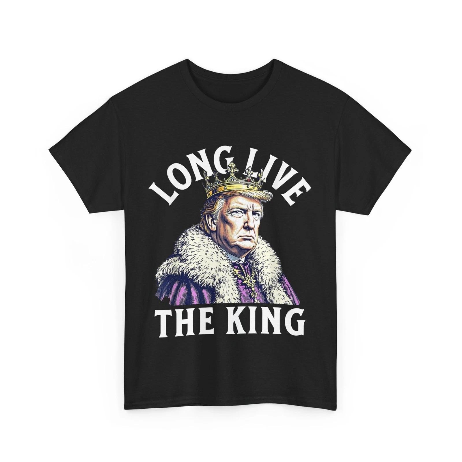 Donald Trump T-shirt, Long Live the King Trump USA President Shirt. size S-5XL L
