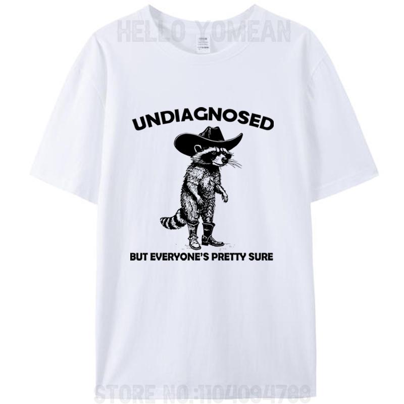 Undiagnosed But Everyone's Pretty Sure Funny Cowboy Raccoon Men's T-Shirt Cotton Round Neck Tees Shirts Tops Novelty Gifts
