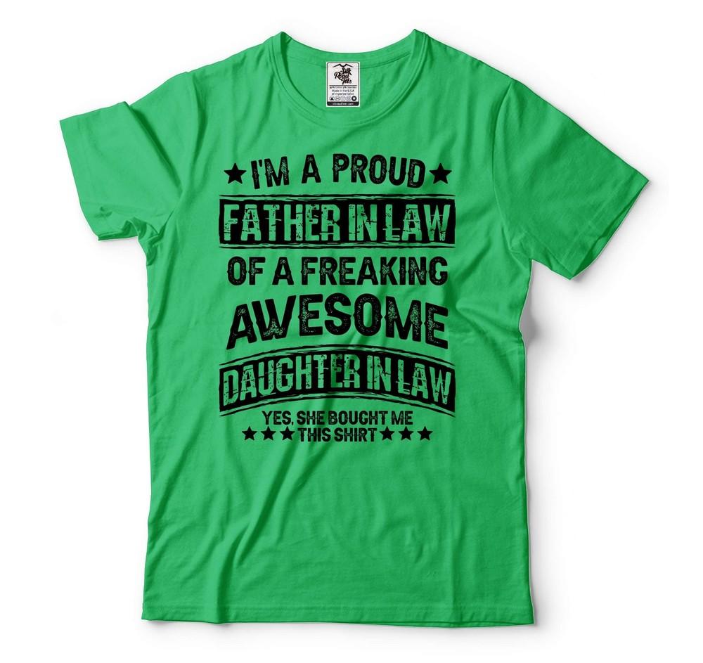 

Men s I m A Proud Father In Law Of A Freaking Awesome Daughter In Law Shirt Unisex T-Shirt XL