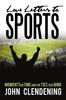 Buch Love Letters To Sports : Moments In Time and the Ties That Bind