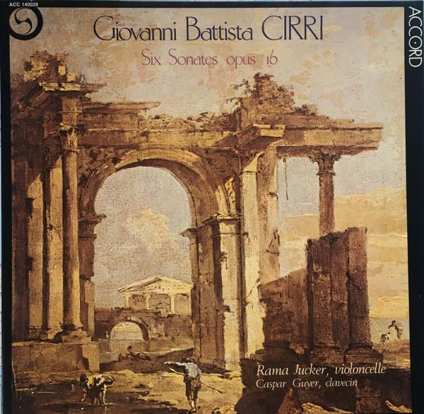 

LP Record GIOVANNI BATTISTA CIRRI , RAMA JUCK - Six Sonates Opus16 ACC140029 Accord 1980 France Classical Used