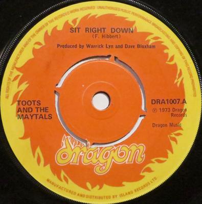 7-Zoll Schallplatte TOOTS & THE MAYTALS - Sit Right Down DRA1007 Dragon 1973 UK Reggae, Ska & Dub Gebraucht