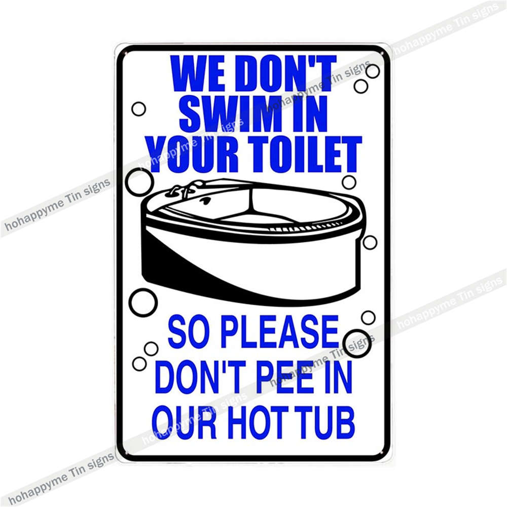 Funny Welcome To Our Hot Tub Metal Sign Vintage Poster Sandy Beach Bathroom Decor Painting Plate Bar Beer Wall Sticker 20x30cm