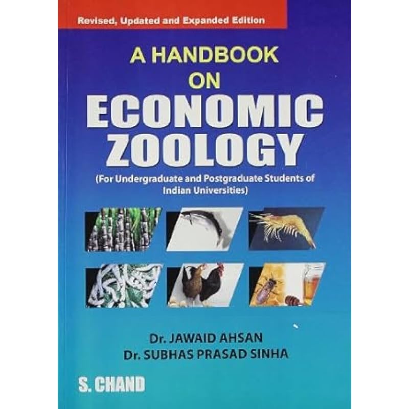 A HANDBOOK OF ECONOMIC ZOOLOGY About the Book : For Undergraduate and Postgraduate