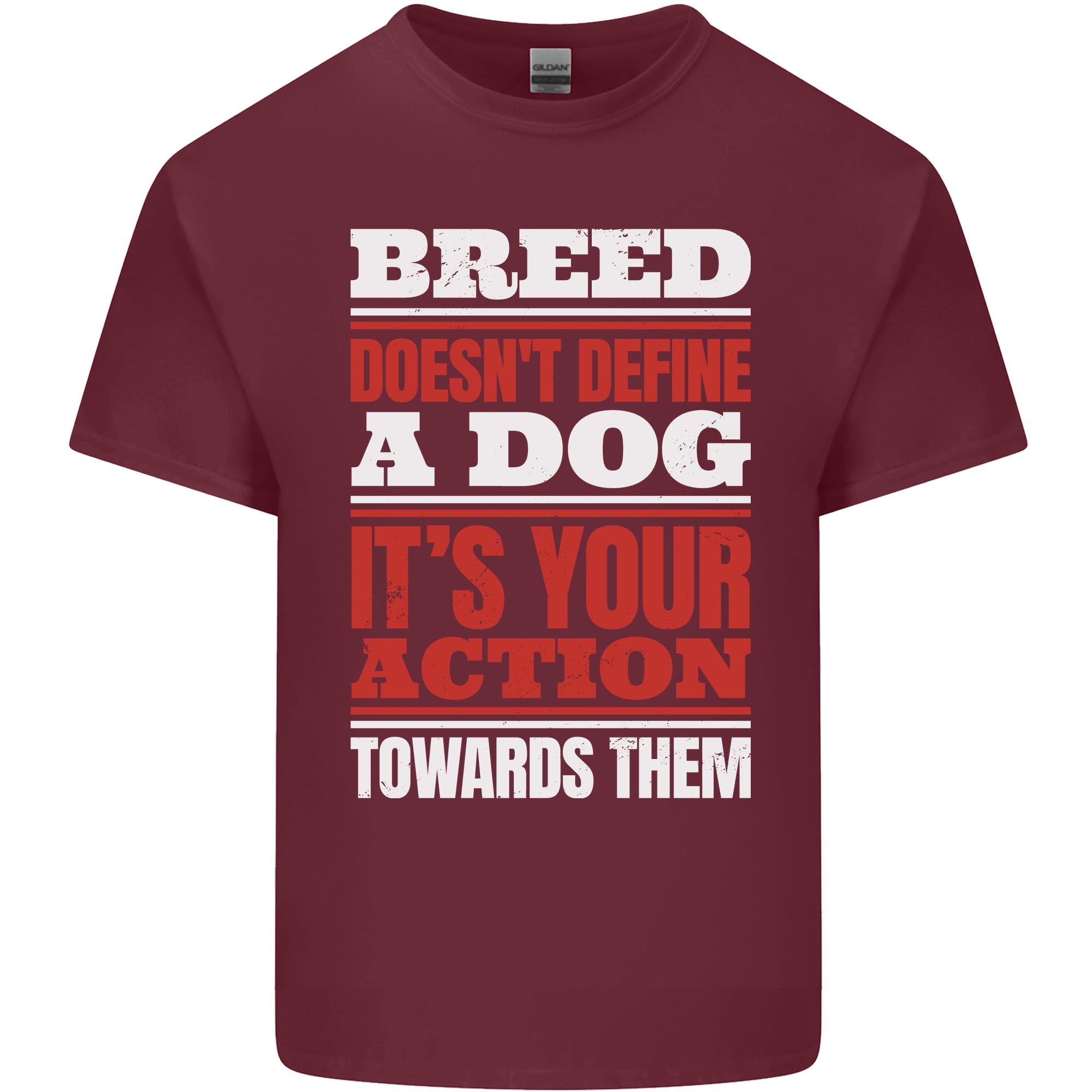 Breed Doesnt Define a Dog Actions Do Unisexs Light Cotton TShirt S