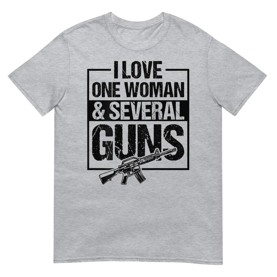 I Love One Woman and Several Guns Funny Gun Owner Husband T-Shirt L