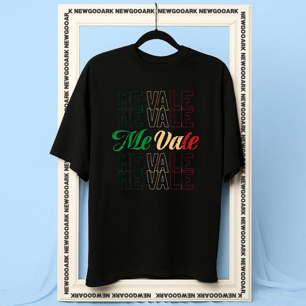 Me Vale Mexico Mexican Flag Colors Cinco De Mayo tshirt woman man Casual cotton printed t shirts Adult Oneck summer tee S